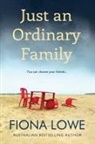 Fiona Lowe - Just An Ordinary Family