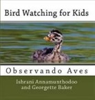 Georgetee Baker - Bird Watching for KIds
