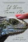Kathie Giorgio - If You Tame Me