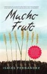 Isaías Fernández - Mucho Fruto