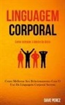 Dave Perez, Dave Perez - Linguagem Corporal