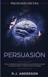R. J. Anderson - Persuasión