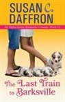 Susan C. Daffron - The Last Train to Barksville