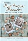 Journals and Notebooks - Mother's Most Precious Memories Book and Keepsake Journal
