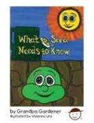 Jane Hall-Van Nostrand, Willard R van Nostrand - What a Seed Needs to Know