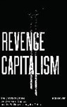 Max Haiven, Haiven Max - Revenge Capitalism