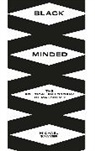 Michael E. Sawyer - Black Minded