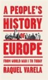 Raquel Varela - People''s History of Europe