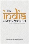 Krishna Kumar Singh - The India and the World