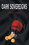 David Jones - Dark Sovereigns