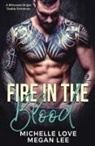 Megan Lee, Michelle Love - Fire in the Blood