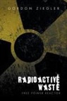 Gordon Ziegler - Radioactive Waste - free Power Reactor