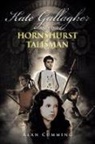 Alan Cumming - Kate Gallagher and the Hornshurst Talisman