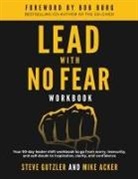 Mike Acker, Steve Gutzler - Lead With No Fear WORKBOOK
