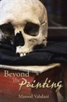 Masood Vahdani - Beyond the Painting