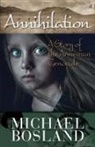 Michael Bosland - Annihilation