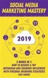 Gary Loomer, Gary Loomer - Social Media Marketing Mastery 2020