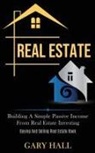 Gary Hall, Hall Gary - Real Estate