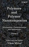 Vikas Mittal - Polymers and Polymer Nanocomposites