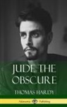 Thomas Hardy - Jude the Obscure (Hardcover Classics)