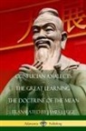 Confucius, James Legge - Confucian Analects, the Great Learning, the Doctrine of the Mean