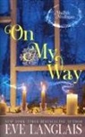 Eve Langlais - On My Way