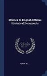 Hubert Hall - Studies in English Official Historical Documents