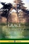 Lewis Sperry Chafer - Grace