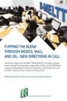 Marina Orsini-Jones, Simon Smith - Flipping the blend through MOOCs, MALL and OIL - new directions in CALL
