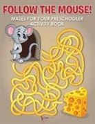 Activibooks For Kids - Follow the Mouse! Mazes for your Preschooler Activity Book
