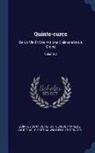 Quintus Curtius Rufus, Christian Willhelm Kritzinger, Claude Favre De Vaugelas - Quinte-Curce: de la Vie Et Des Actions D'Alexandre Le Grand; Volume 2