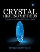 Petros Apostolou - Crystal Healing Methods