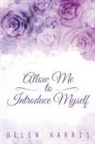 Helen Harris - Allow Me to Introduce Myself