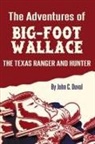 John C. Duval - The Adventures of Big-Foot Wallace