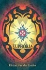 Ricardo de Leão - Euphoria by Ricardo de Leao