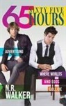 N. R. Walker - Sixty Five Hours