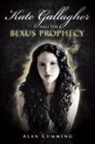 Alan Cumming - Kate Gallagher and the Bexus Prophecy