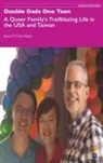 Stuart F. Chen-Hayes - Double Dads One Teen