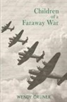 Wendy Gruner - Children of a Faraway War