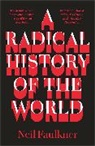 Neil Faulkner, Faulkner Neil - A Radical History of the World