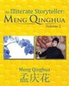 Meng Qinghua ¿¿¿ - An Illiterate Storyteller