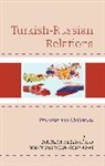 Natalya Goularas Ketenci, Gökçe Bay¿nd¿r Goularas, Gökçe Bayindir Goularas, Natalya Ketenci - Turkish-Russian Relations