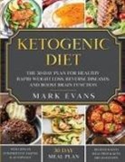 Mark Evans - Ketogenic Diet