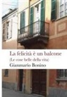 Gianmario Bonino - La felicità è un balcone
