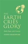 Steven Shakespeare - The Earth Cries Glory