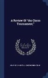 Howard Staunton, London Chess Club - A Review of the Chess Tournament