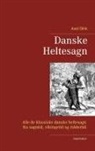Axel Olrik - Danske  Heltesagn