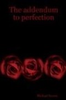 Michael Brown - The addendum to perfection