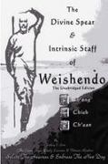 Zachary Lewis - The Divine Spear & Intrinsic Staff of WEISHENDO