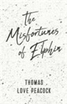 Thomas Love Peacock - The Misfortunes of Elphin